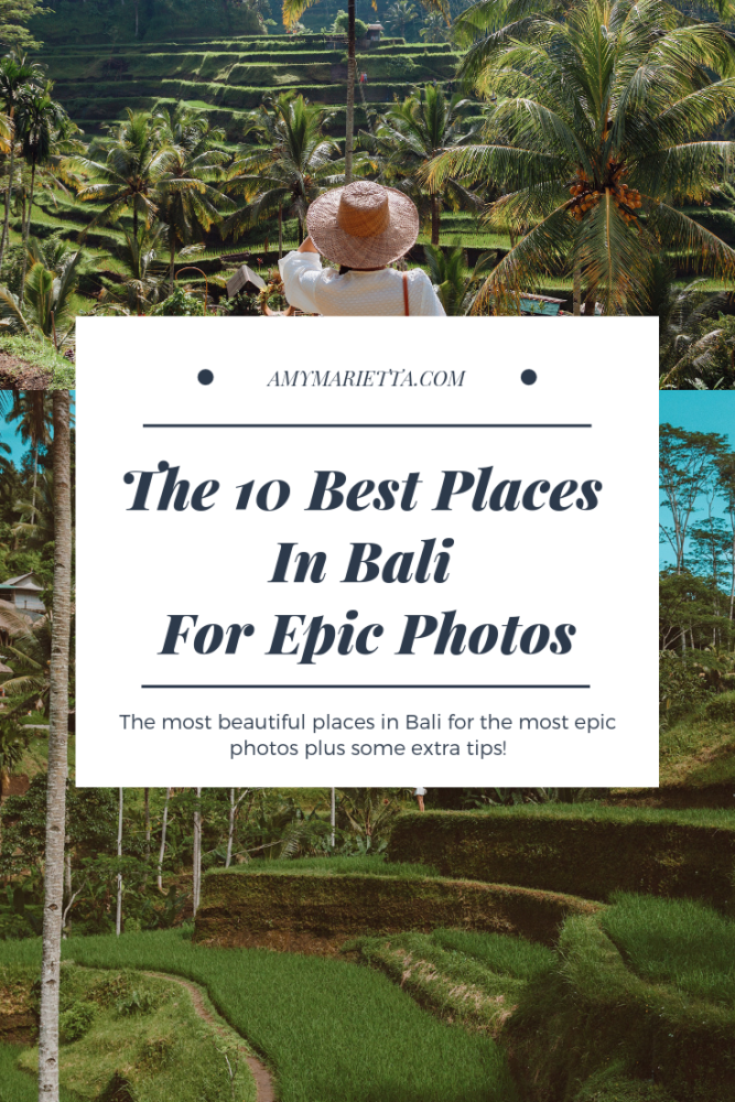 The 10 Best Places In Bali For Epic Photos
