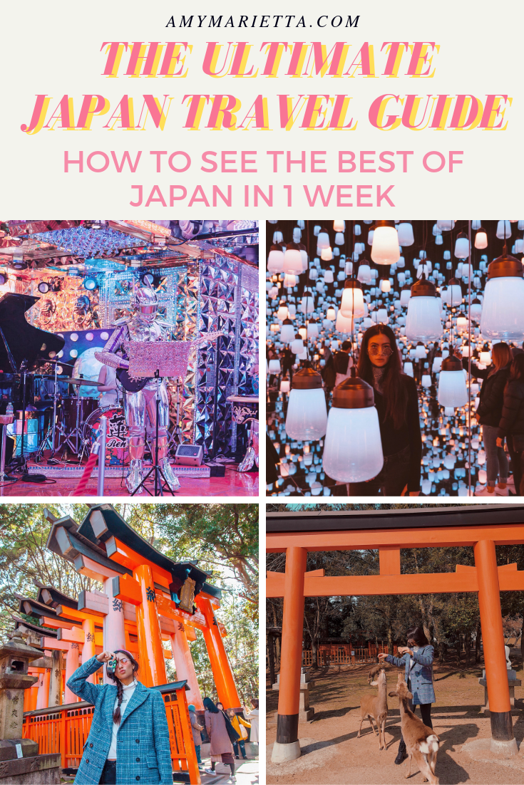 How To See The Best Of Japan In 1 Week: Ultimate JAPAN Travel Guide | Amy Marietta