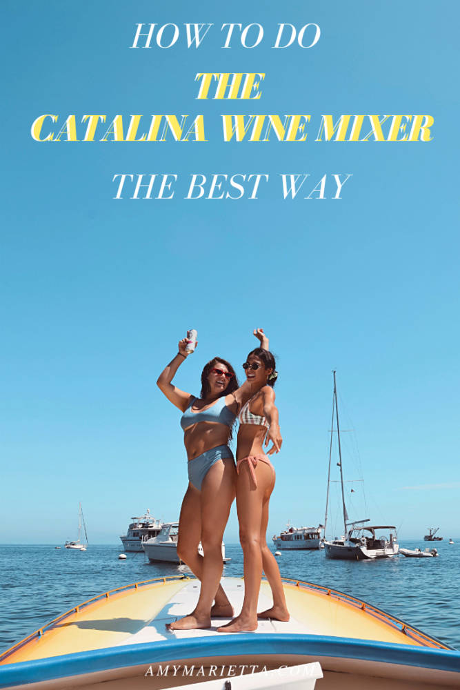 TheCatalina Wine Mixer: Full Catalina Island Guide